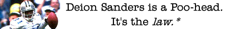 [Deion Sanders: Poo-head]